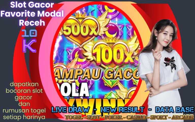 Slot Gacor 10 Ribu Best Bandar Terpercaya Indonesia